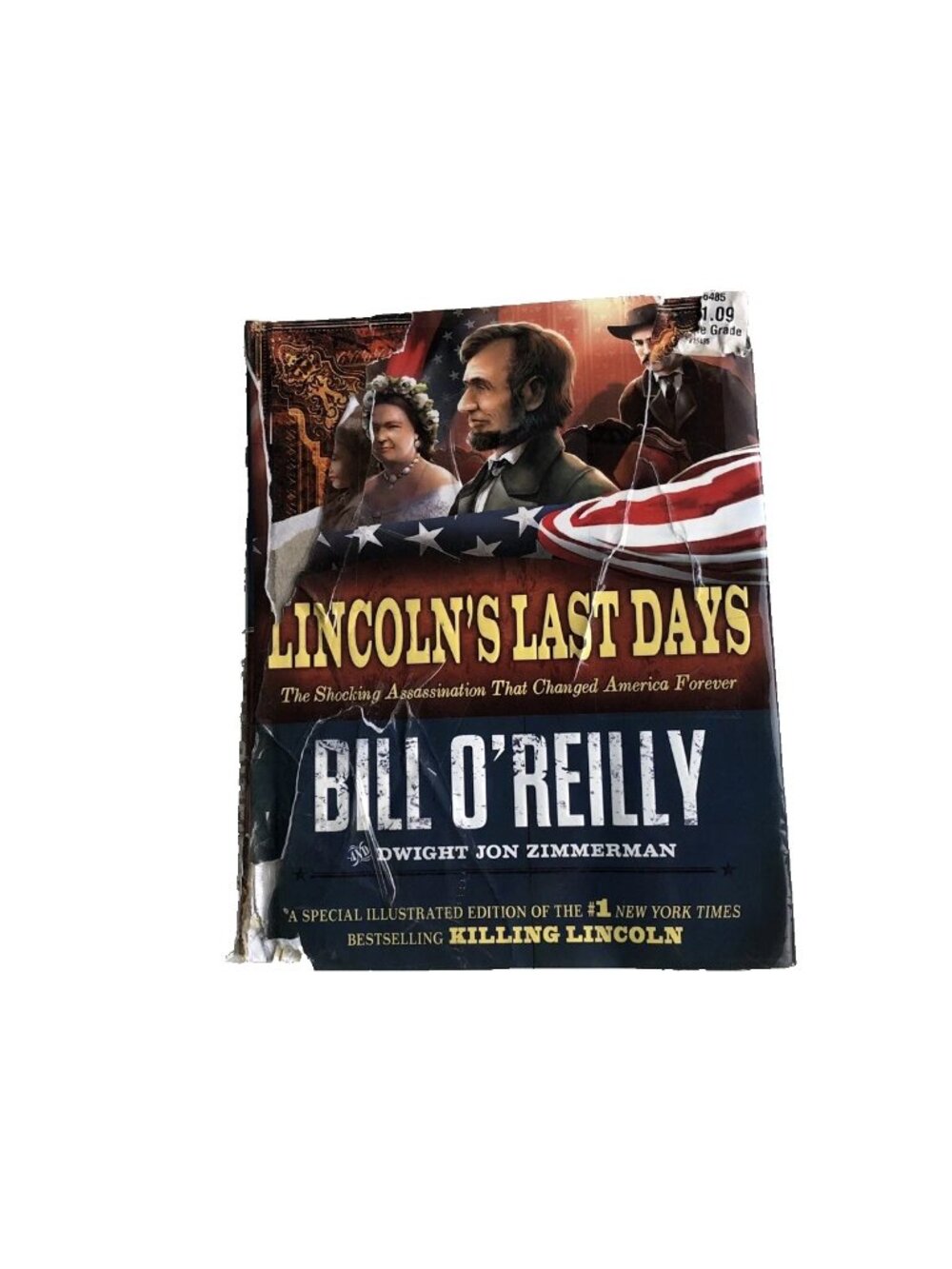 Lincoln Last Days By Bill O'Reilly Hardcover 1st Edition 2012 Fragile Condition
